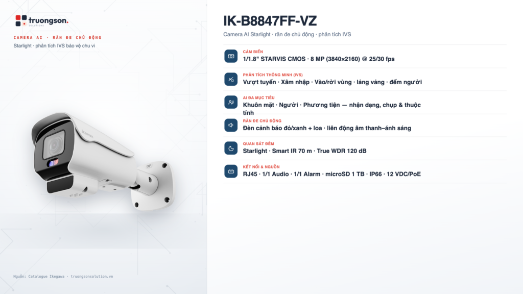 Camera IP thân trụ Ikegawa IK-B8847FF-VZ dùng trong cấu hình IVS