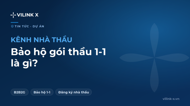 Bảo hộ gói thầu 1‑1 là gì và đăng ký thế nào?